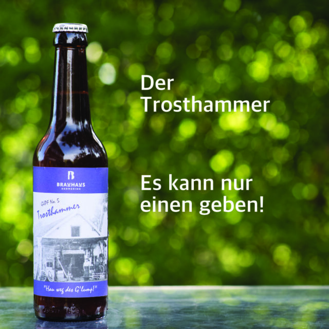 Gupf No. 5 Trosthammer "Hau weg des G´lump!" - Germeringer Brauhaus Bier