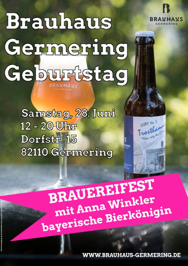 Brauhaus Germering Geburtstag am Samstag, 28. Juni von 11-20 Uhr.