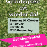 Grünhopfenfest im Brauhaus Germering, am 10. Oktober 2026